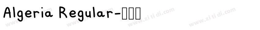 Algeria Regular字体转换 Algeria Regular字体转换